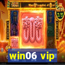 win06 vip